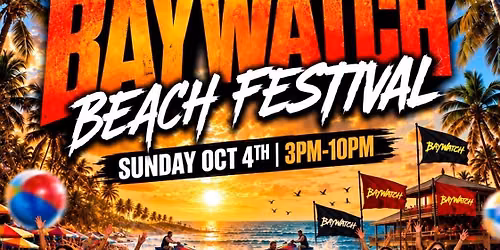 BAYWATCH BEACH FESTIVAL