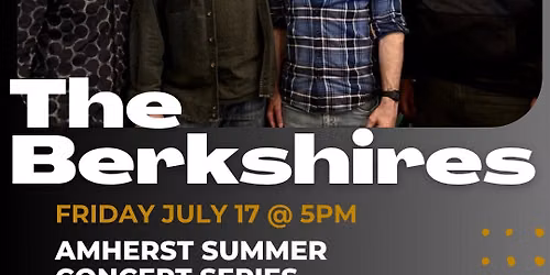 THE BERKSHIRES @ Amherst Town Common