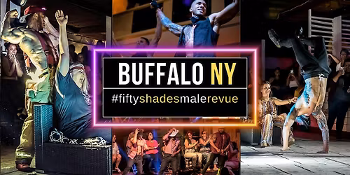 Buffalo NY | Shades of Men Live