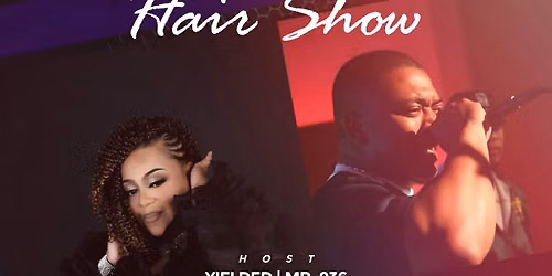 Hands At Work 4TH ANNUAL HAIR SHOW