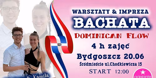 Bachata Domincan Flow z Mariuszem&Kamil\u0105 w Bydgoszczy 20.06.2026r.