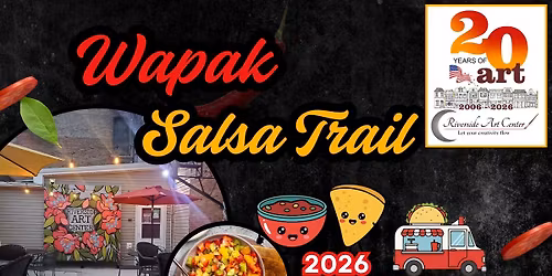 WAPAK SALSA TRAIL MAY 5TH @ 5PM (RAC ON PATIO)