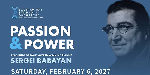 Saginaw Bay Symphony Orchestra: Passion and Power