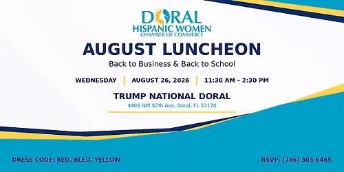 AUGUST LUNCHEON Back to Business & Back to School