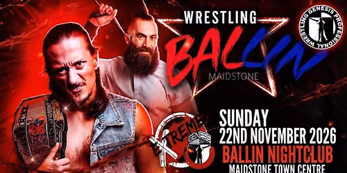 Genesis Professional Wrestling EXTREME, Adult Show in Maidstone