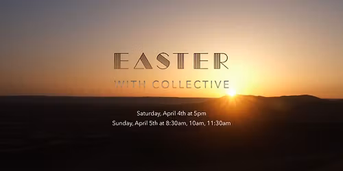 Easter with Collective