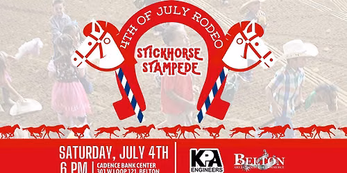 Belton's 4th of July Celebration - Stickhorse Stampede
