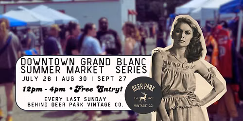 Sundays at Deer Park - Grand Blanc Artisan Market Series