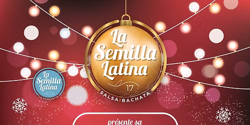 SEMILLA LATINA - CHRISTMAS PARTY !