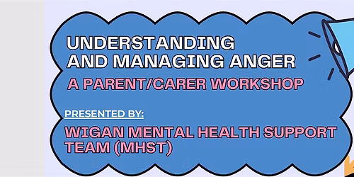 Anger Workshop for Parents\/Carers in Wigan