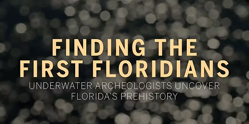Finding the First Floridians Screening