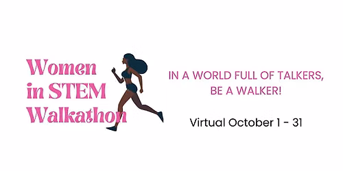 6th Annual Women in STEM Walkathon- Atlanta Campus