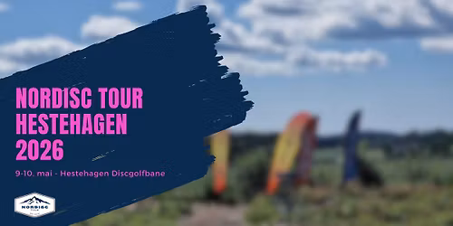 Nordisc Tour Hestehagen 2026 presented by MVP Disc Sports