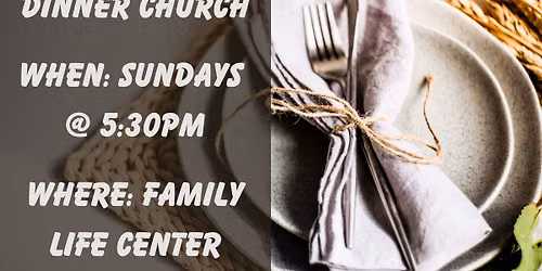 Dinner Church
