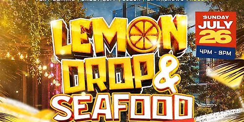 ORLANDO'S FIRST! LEMON DROP & SEAFOOD FESTIVAL