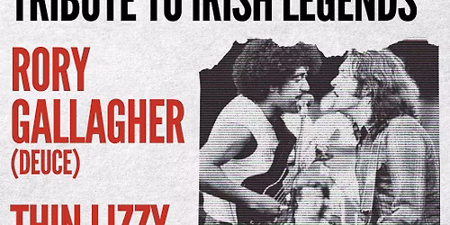 Rory Gallagher and Thin Lizzy Tribute Night at The Soundhouse Dublin