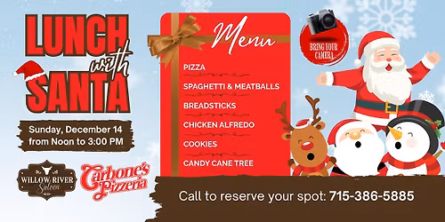 Lunch with Santa at Willow River Saloon & Carbone\u2019s Pizzeria