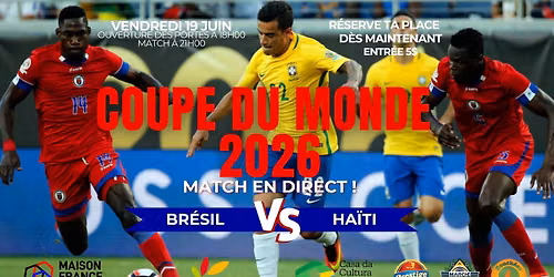 BR\u00c9SIL vs HA\u00cfTI - FIFA WORLD CUP 2026