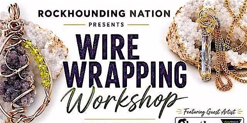 Wire Wrapping Workshop