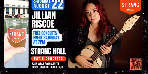 FREE Concert: Jillian Riscoe on SAT, AUG 22 at 7PM at Strang Hall in Overland Park