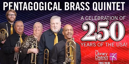 Pentagogical Brass Quintet Concert: A Celebration of 250 years of the USA!