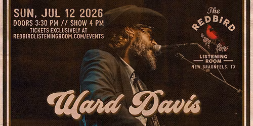 Ward Davis @ The Redbird - 4 pm