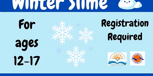 Winter Slime (Ages 12 - 17)