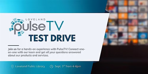 Pulse TV Test Drive + Info Session