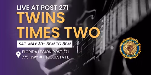 Twins Times Two live at The Florida Legion Post 271