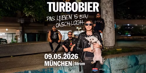 TURBOBIER | "Das Leben is ein Oaschloch" Tour | M\u00fcnchen - AUSVERKAUFT