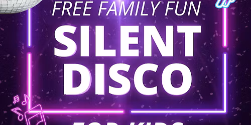 FREE \ud83c\udfa7\u2728 SILENT DISCO FOR KIDS \u2728\ud83c\udfa7