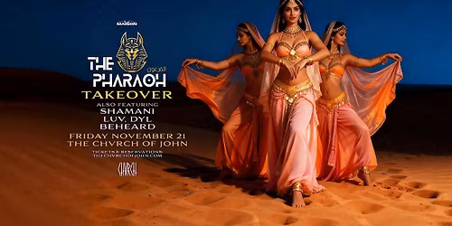 Love & Light Presents: The Chvrch of John - Pharaoh Takeover