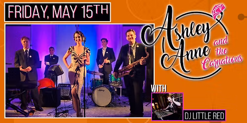 ASHLEY ANNE and THE CARNATIONS plus DJ LITTLE RED at The Moose!