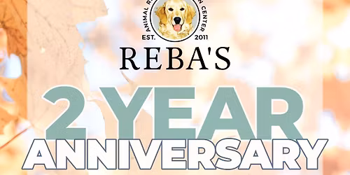 Reba's 2 year Anniversary Celebration 