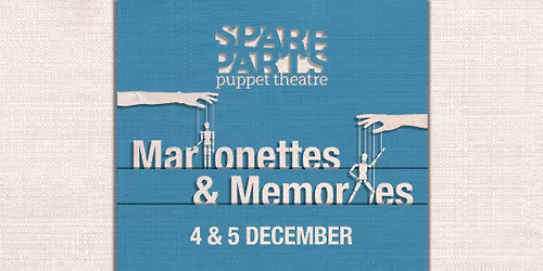 Marionettes and Memories