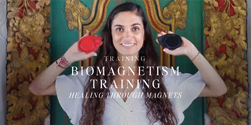 Biomagnetism Training - Healing Through Magnets with Constanza