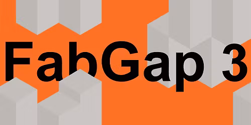 Fabrication Gap 3