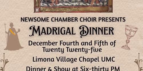 Newsome Chamber Madrigal Dinner- Night One