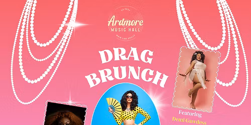 Drag Brunch Hosted by Maria TopCatt at Ardmore Music Hall