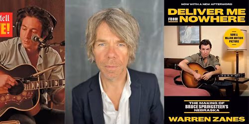 Deliver Me From Nowhere Q&A\/Book Signing with Author Warren Zanes