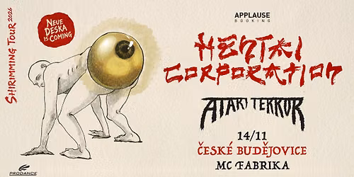 Hentai Corporation: Shirimming Tour 2026 + Atari Terror \/ \u010cesk\u00e9 Bud\u011bjovice