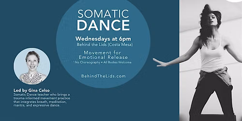 Somatic Dance: Movement for Emotional Release with Gina Celso