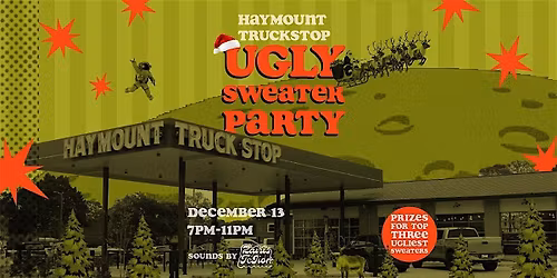 Haymount Truckstop Ugly Sweater Christmas Party