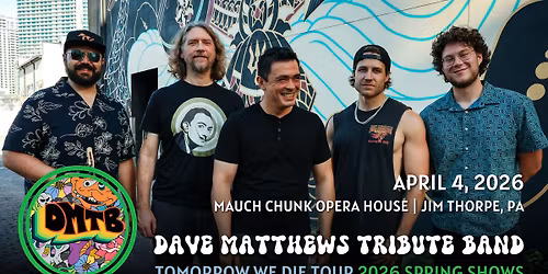 The Dave Matthews Tribute Band at the Mauch Chunk Opera House
