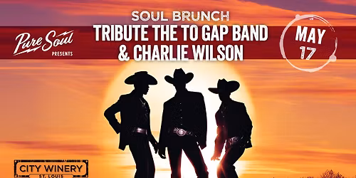 Soul Brunch: Tribute to Gap Band presented by PureSoul at City Winery STL