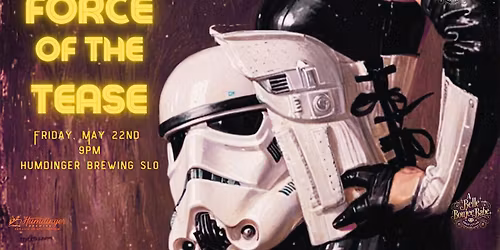 Force of the Tease: A Star Wars Burlesque Show