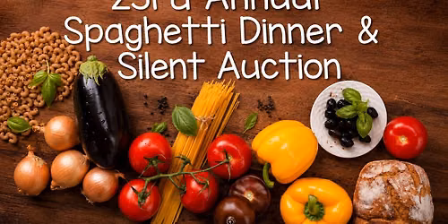 23nd Annual Spaghetti Dinner & Silent Auction