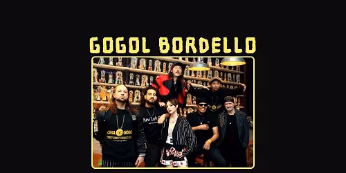 Gogol Bordello Glasgow Tickets
