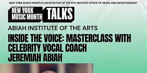 Inside the Voice: Masterclass with Celebrity Vocal Coach Jeremiah Abiah