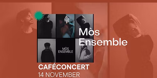 M\u00f2s Ensemble \u2727 Caf\u00e9concert \u2727 Snuffel Hostel